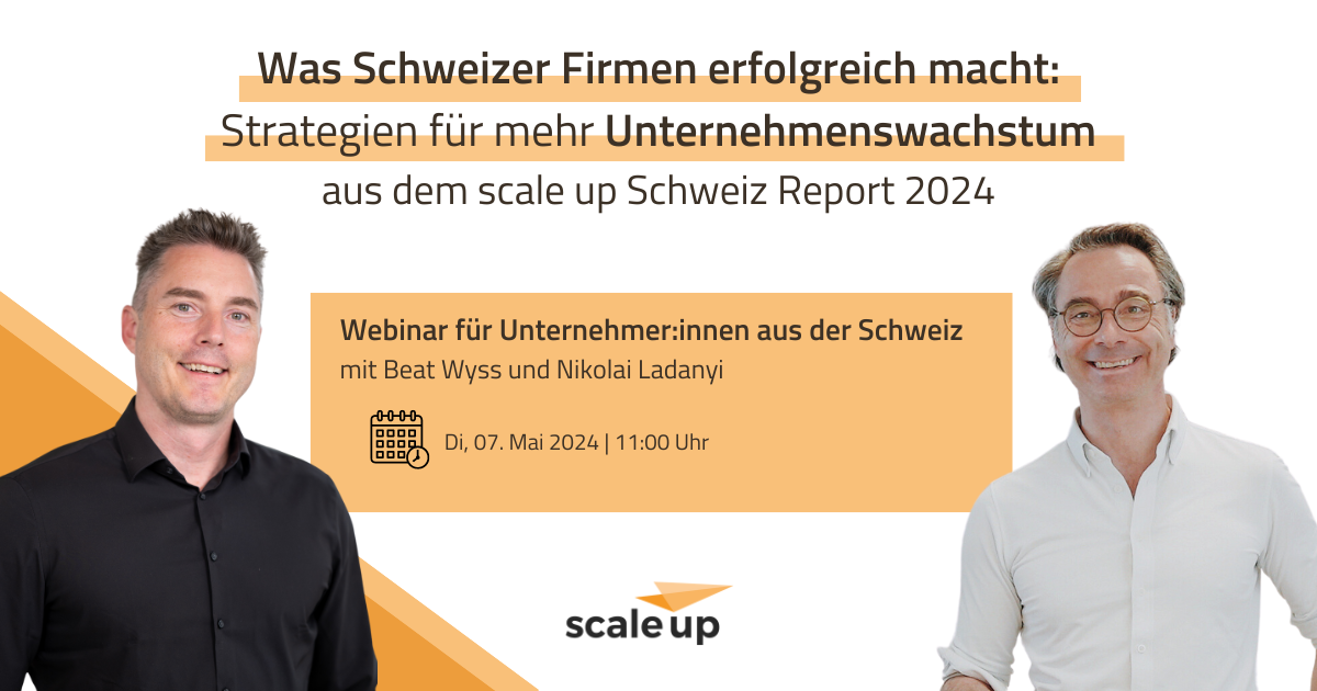 Webinar zum scale up Schweiz Report 2024